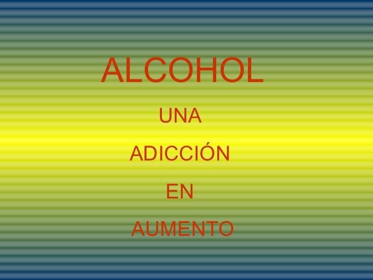 Si a la concepción el marido empleaba el alcohol