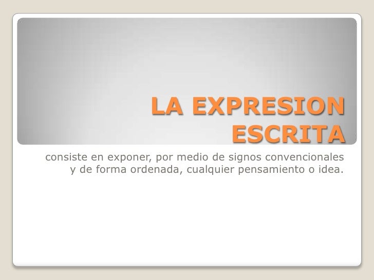 FORMA EXPRESION ESCRITA forma expresion escrita: