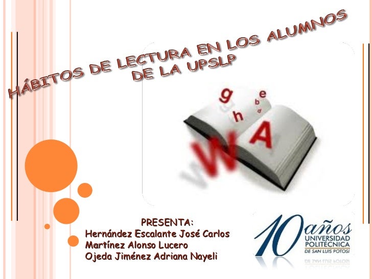 HABITOS DE LECTURA habitos de lectura: