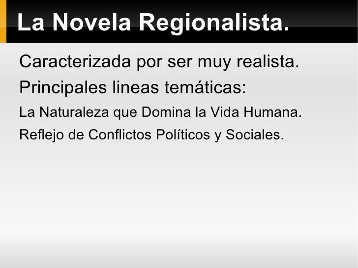 Presentacion novela regionalista