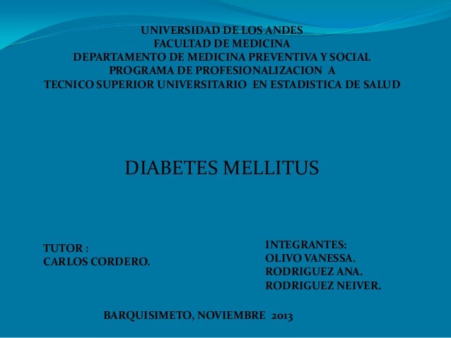 Presentacion power point diabetes mellitus Presentacion power point diabetes mellitus