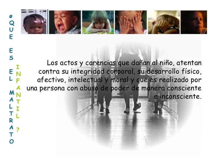 HISTORIAS DE MALTRATO INFANTIL historias de maltrato infantil: