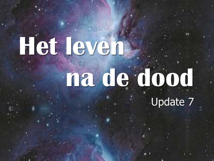Het leven na de dood #7