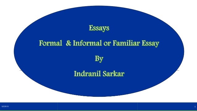 Characteristics of formal and informal essay