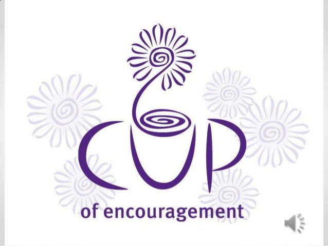 cup-of-encouragement-promotion-1-638.jpg?cb=1364249017