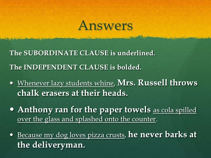 Independent and Subordinate Clauses