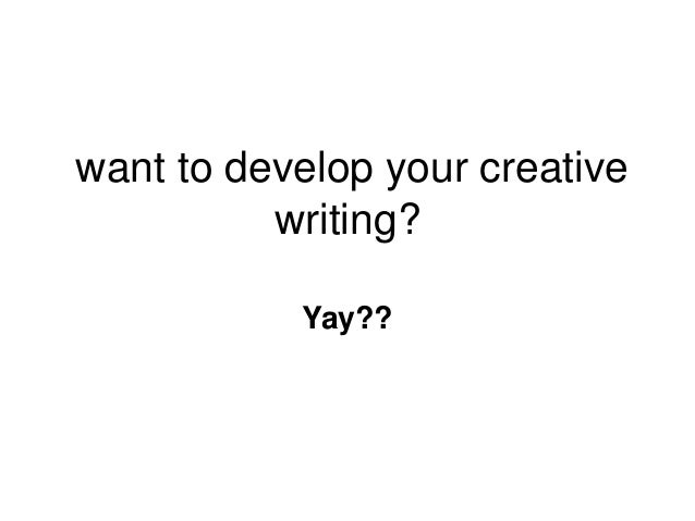 creative writing skills powerpoint presentation creative writing skills powerpoint presentation