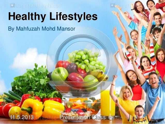 HEALTHY LIFESTYLES HEALTHY LIFESTYLES