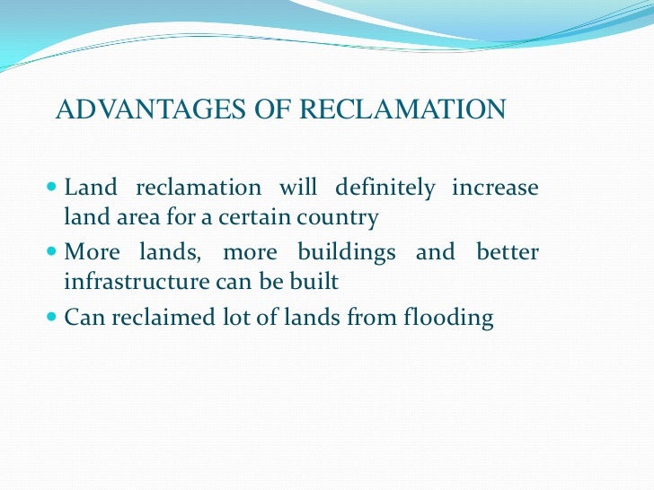 Land reclamationPresentation(civil 3rd year)