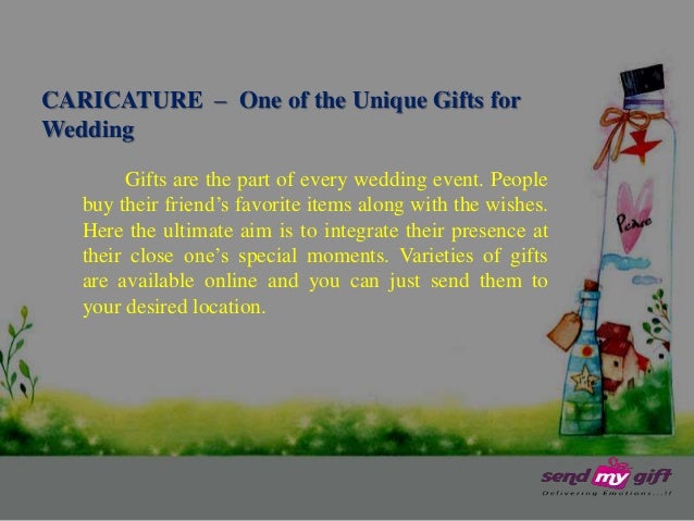 One of the Unique Gifts forWeddingGifts are the part of every wedding ...