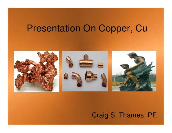 Presentation On Copper, Cu