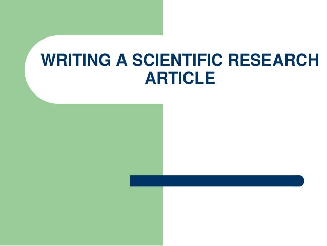 HOW TO WRITE A SCIENTIFIC ARTICLE