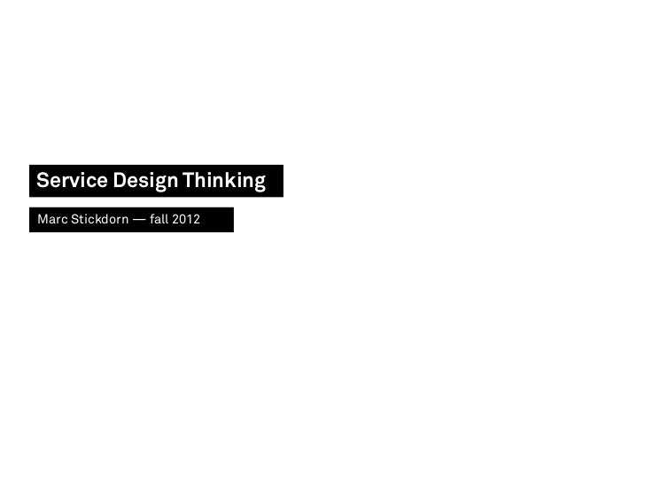 Service Design Thinking
