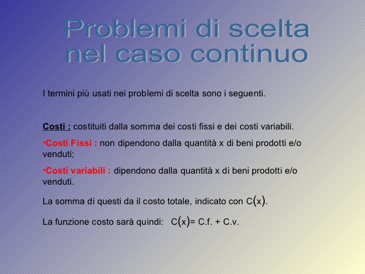 Problemi Di Scelta Tra Due Alternative