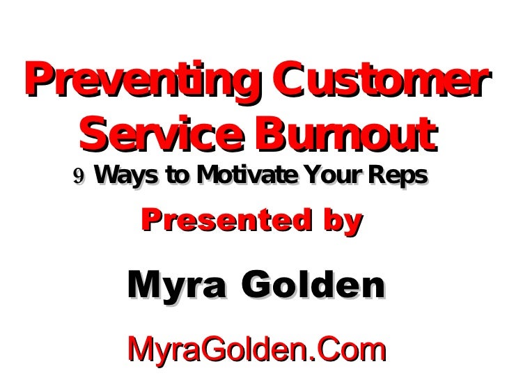 call center agents burnout motivate preventing ways plus service customer reps slideshare