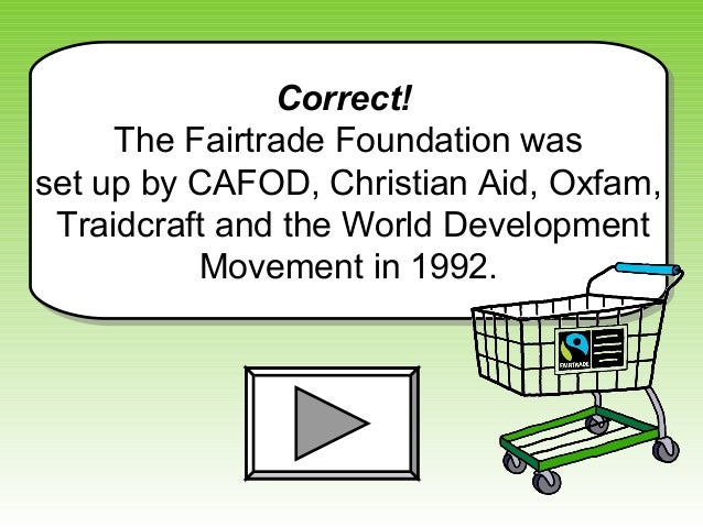 Fairtrade Foundation Quiz
