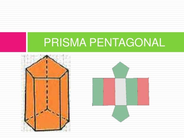 Cuantas Caras Tiene Un Prisma Pentagonal Prisma pentagonal