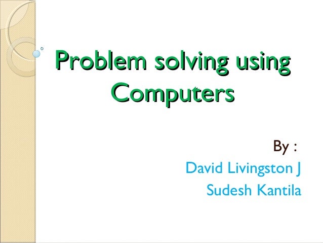 problem-solving-using-computer-1-638.jpg