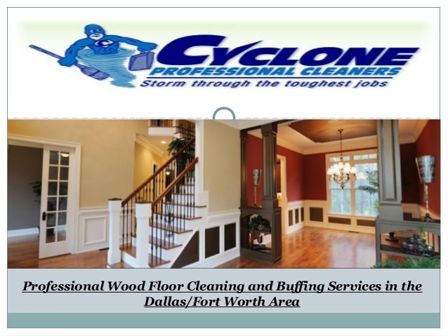 ProfessionalWoodFloorCleaningAndBuffingServicesIn ProfessionalWoodFloorCleaningAndBuffingServicesIn