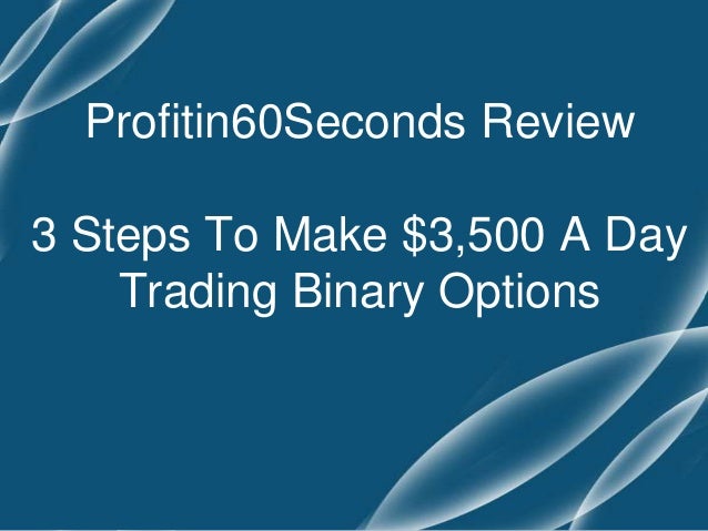 219 a day trader binary options