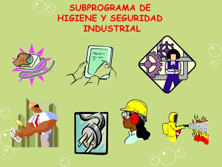 SEGURIDAD Y SALUD EN EL TRABAJO: HIGIENE Y SEGURIDAD INDUSTRIAL