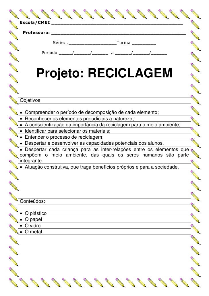 Projeto reciclar de simone helen drumond Projeto Artesanato Na Escola Justificativa ~ Projeto reciclar de simone helen drumond