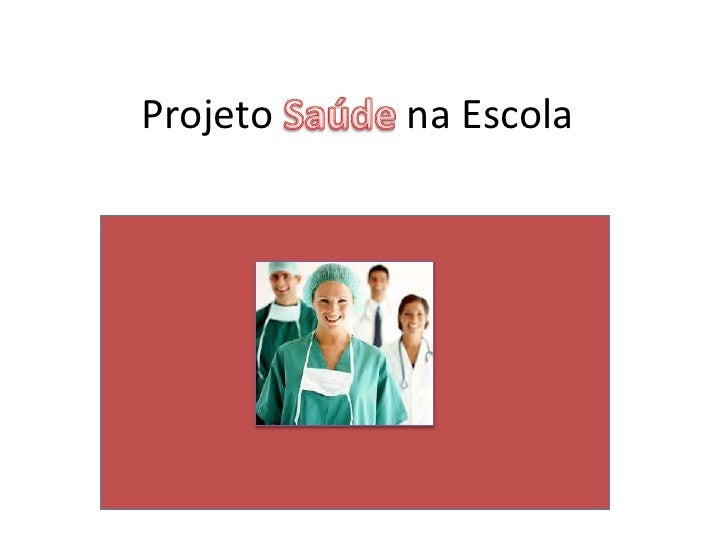 Projeto saúde na escola Artesanal Frases ~ Projeto saúde na escola
