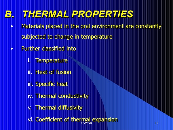 Properties of dental materials lecture two