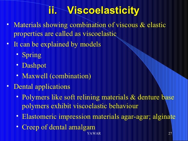Properties of dental materials lecture two