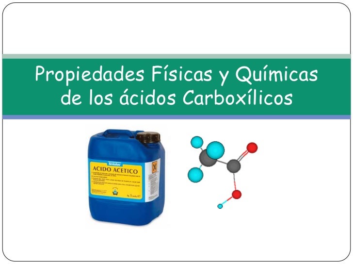 Propiedades físicas y químicas de los ácidos carboxílicos