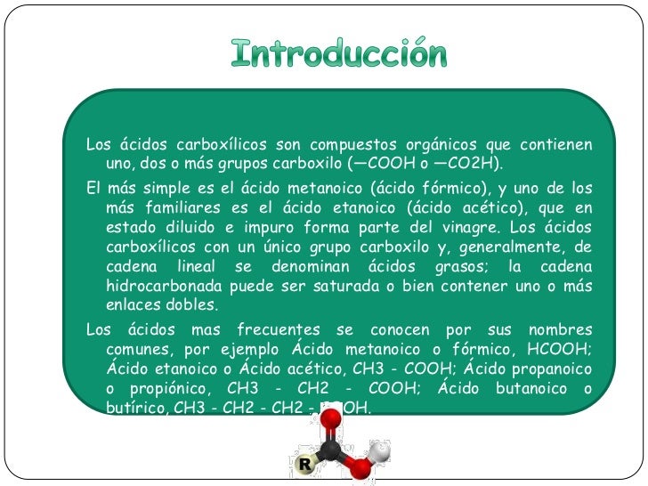 Propiedades físicas y químicas de los ácidos carboxílicos Propiedades físicas y químicas de los ácidos carboxílicos