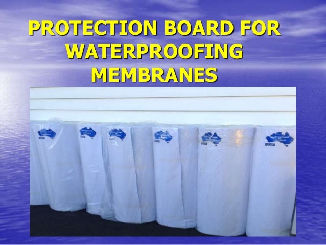 Waterproofing Membrane For Protection : Waterproofing membrane protection board Waterproofing Membrane For Protection : Waterproofing membrane protection board