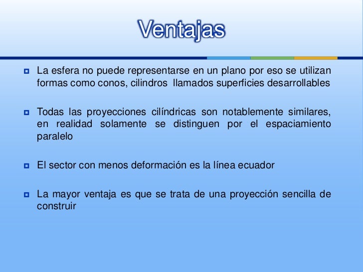 Proyeccion Cilíndrica Proyeccion Cilíndrica