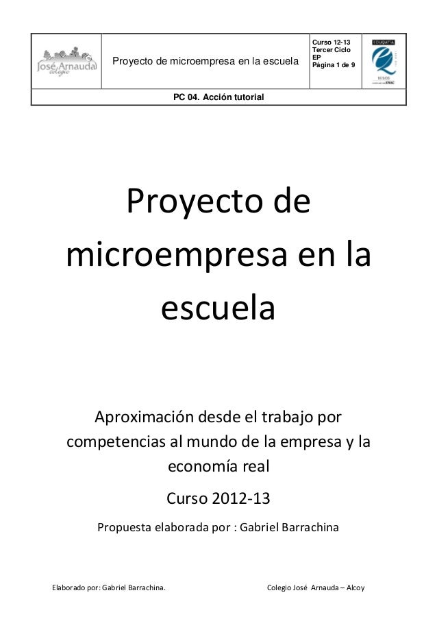 Proyecto De La Escuela | proyecto de microempresa en la escuela colegio jos 233 arnauda Proyecto De La Escuela | proyecto de microempresa en la escuela colegio jos 233 arnauda
