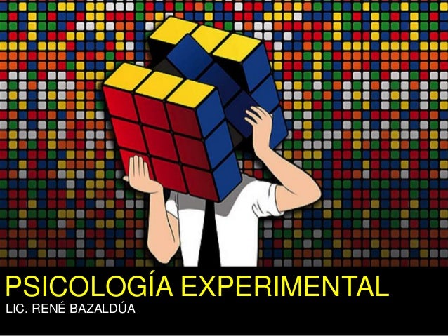 EJEMPLOS DE PSICOLOGIA EXPERIMENTAL ejemplos de psicologia experimental: