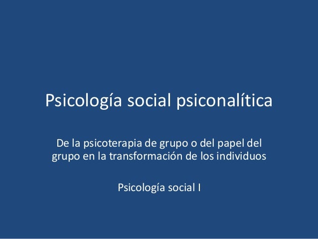 GRUPO OPERATIVO PSICOLOGIA SOCIAL grupo operativo psicologia social: