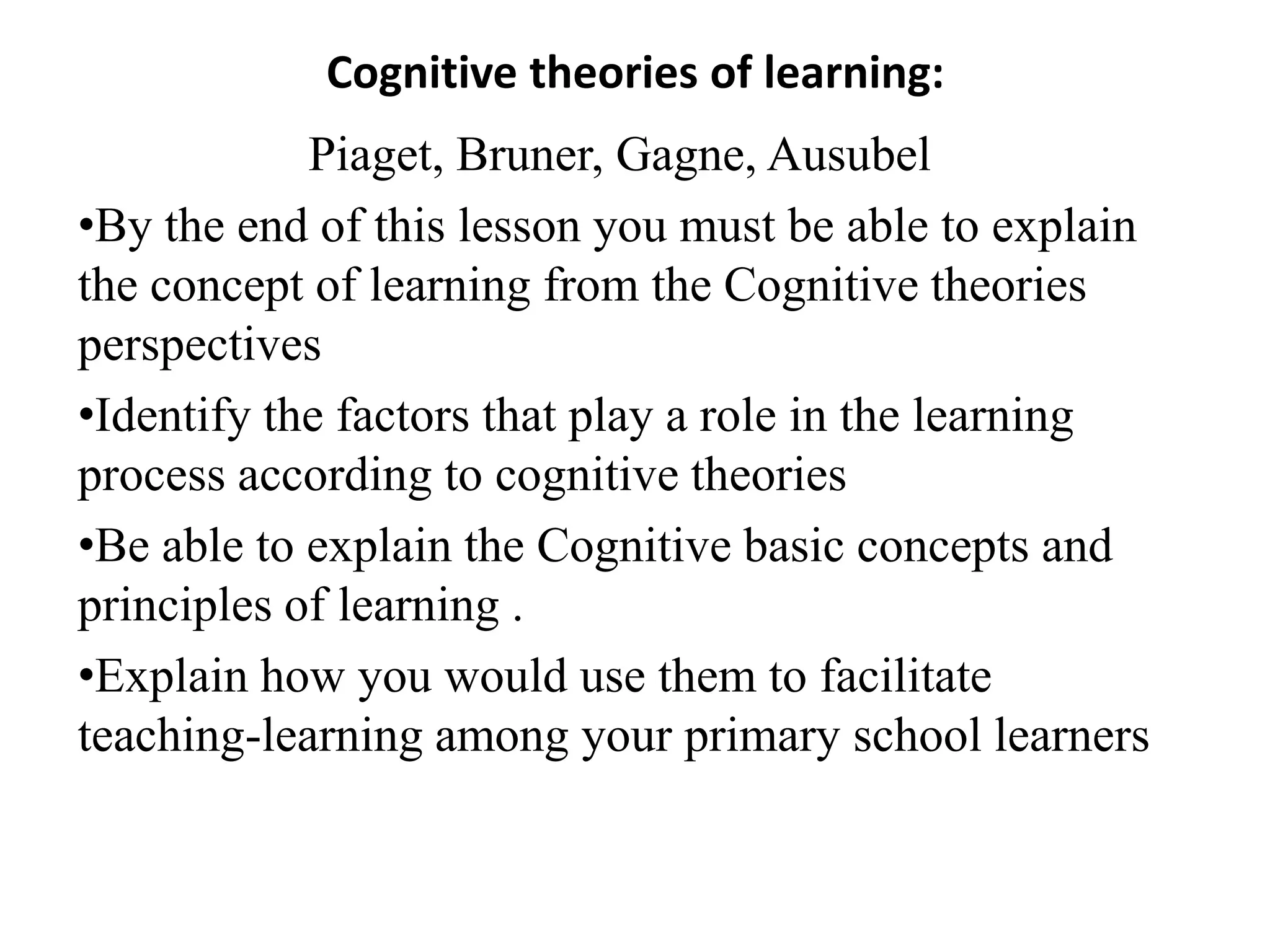 Psu Cognitive Theories Of Learning Ppt