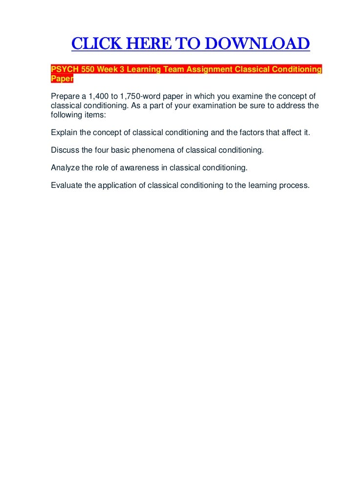 classical conditioning paper This paper discusses classical and operant conditioning, rephrasing what they are, and explaining them with real-life examples classical and operant conditioning are different methods of learning the two methods have the word conditioning in common. classical conditioning paper This paper discusses classical and operant conditioning, rephrasing what they are, and explaining them with real-life examples classical and operant conditioning are different methods of learning the two methods have the word conditioning in common.