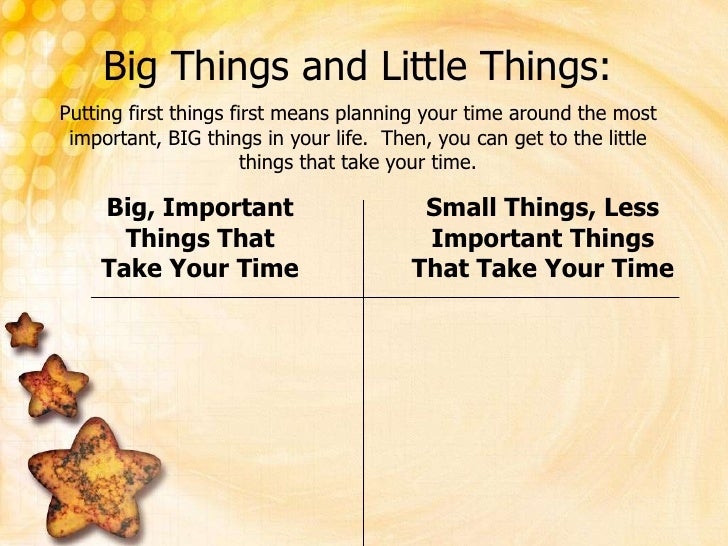 Put First Things First