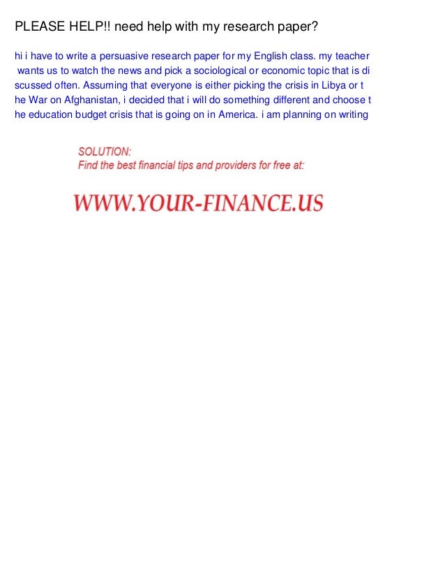 Need help my research paper