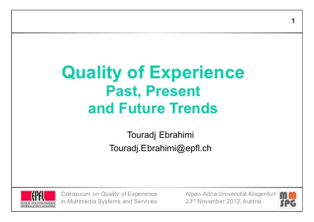 Quality of experience a conceptual essay