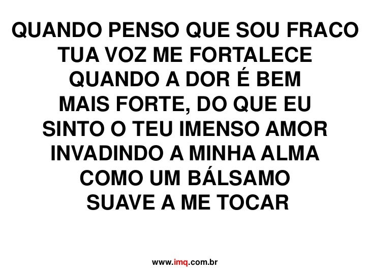 Quando Eu Penso Que Estou Forte Fraco Eu Estou