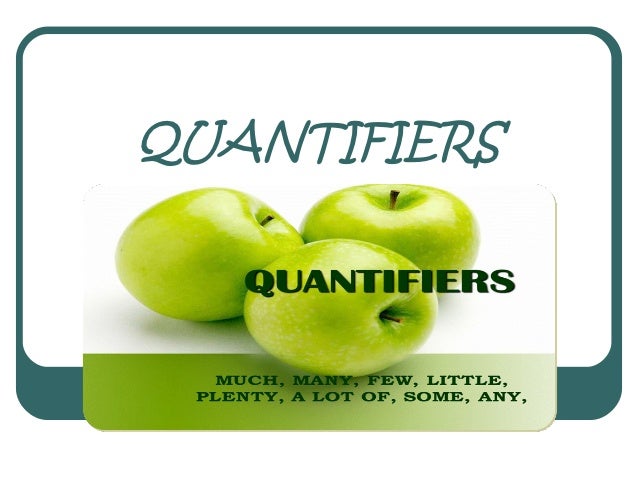 QUANTIFIERS