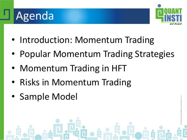 Momentum based trading strategies