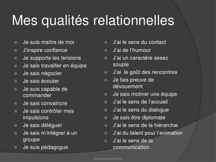 Quelles sont mes qualités?