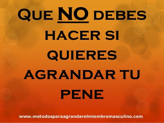 Como aumentar y utolstit el miembro