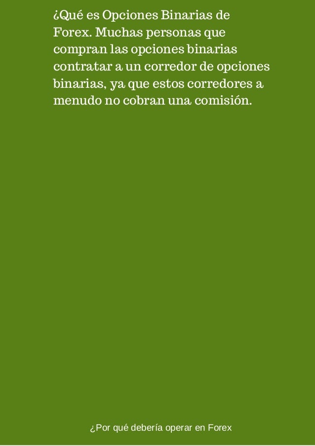 Que es mejor opciones binarias o forex