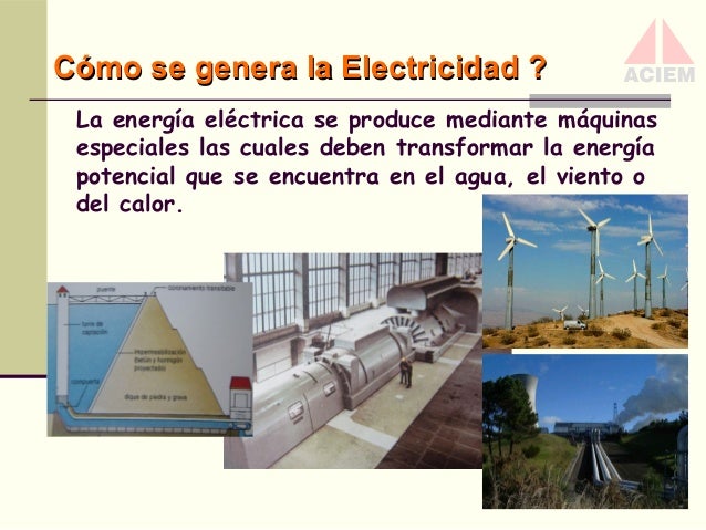 Cuales Son Las Formas De Obtener Energia Electrica es.slideshare.net