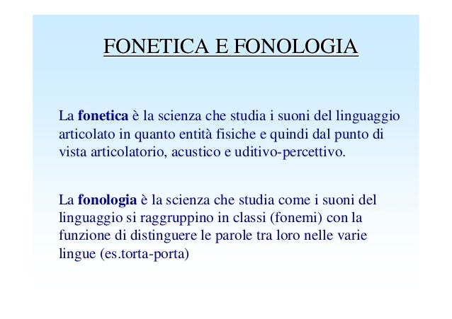 Differenza Tra Fonetica E Fonologia