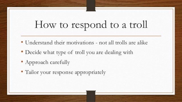 please-dont-feed-the-trolls-keeping-your-reputation-spotless-conference-21-may-2014-3-638.jpg?cb=1400754725